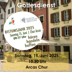 Gottesdienst zum Bistumsjahr - Ausflug nach Chur