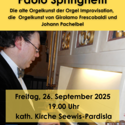 Orgelkonzert mit Paolo Springhetti: Alte Meister und Improvisationskunst