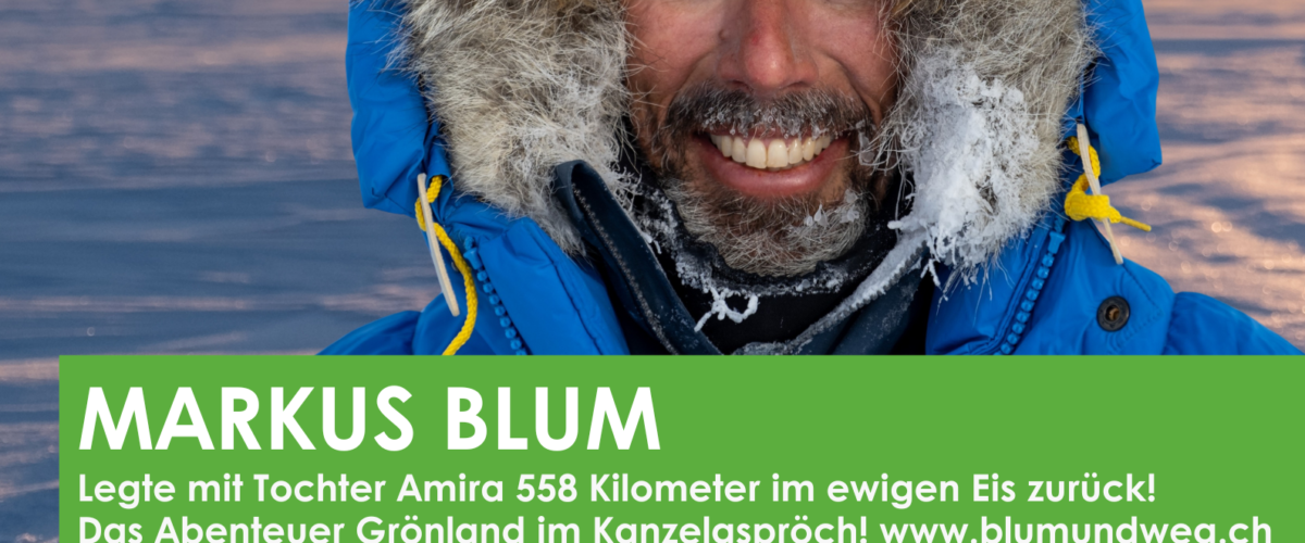 Kanzelgspröch: Markus Blum erzählt von seiner Grönland-Expedition