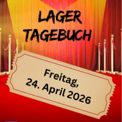 Lagertagebuch, 24. April 2026